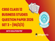 public/image/11-16:05-CBSE Class 12 Business Studies Question Paper 2026 (Set 3 - 66-2-3) with Solutions.png